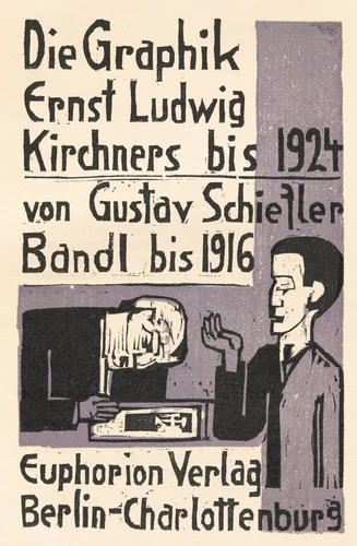 Die Graphik Ernst Ludwig Kirchners bis 1924 von Gustav Schiefler Band I bis 1916 (The Graphic Art of Ernst Ludwig Kirchner to 1924 by Gustav Schiefler Volume 1 to 1916) by Ernst Ludwig Kirchner, volume, 1926