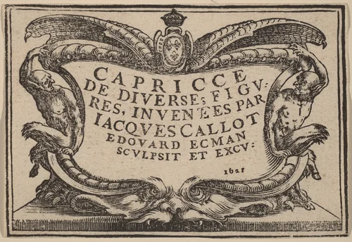 Title Page for "The Capricci" by Edouard Eckman
Jacques Callot, print, 1621