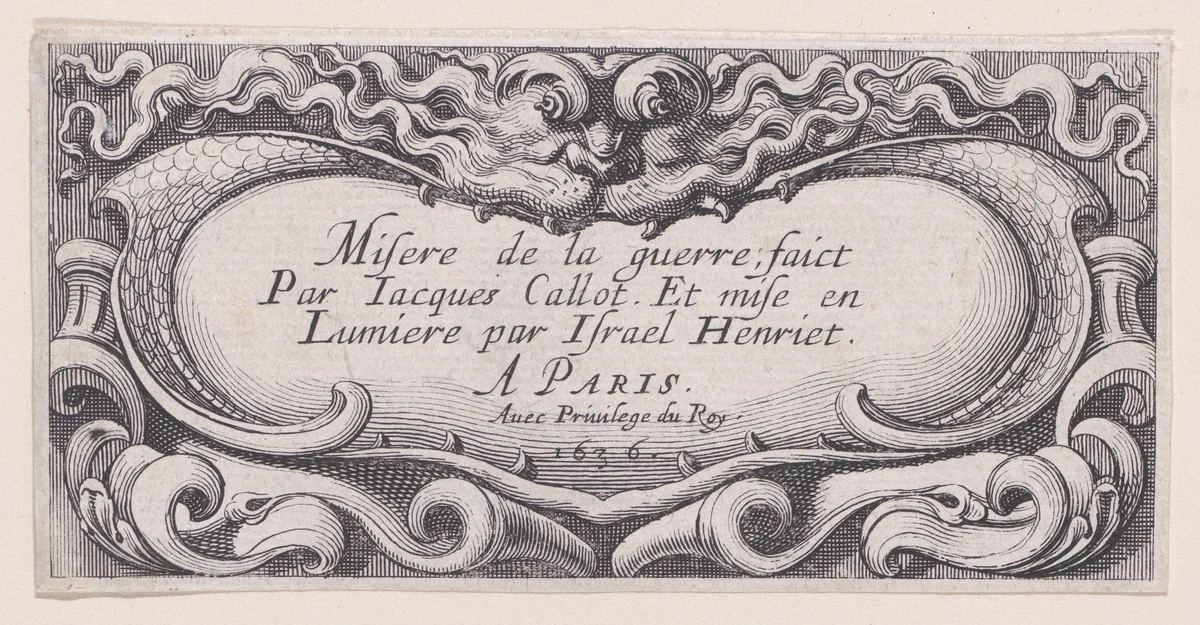 Frontispiece, from "Les Petites Misères de la Guerre" (The Little Miseries of War) by Abraham Bosse, print, 1636