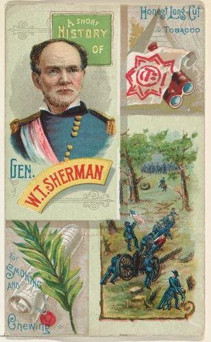 A Short History: General William T. Sherman, from the Histories of Generals series (N114) issued by W. Duke, Sons & Co. to promote Honest Long Cut Smoking and Chewing Tobacco by W. Duke, Sons & Co., print, 1888