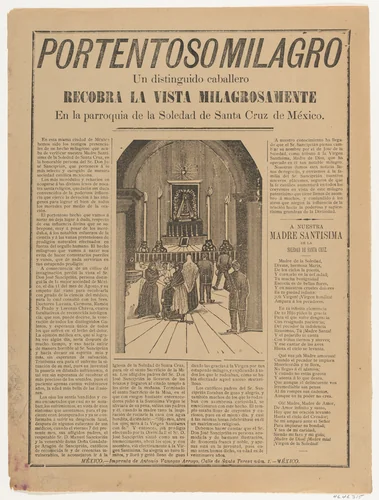 Broadsheet relating to a miracle that occured when a distinguished man regained his sight in the parish church of Soledad de Santa Cruz by José Guadalupe Posada, print, 1900-1910