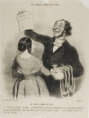 Another Great Man. “I have it in my hand, my dear... here it is in writing.... this document confirms that my invention is a well-pumped and infinitely more clysterized machine than anything invented thus far... all Frenchmen must accept that,” plate 36 from Les Beaux Jours De La Vie by Honoré-Victorin Daumier, print, 1844