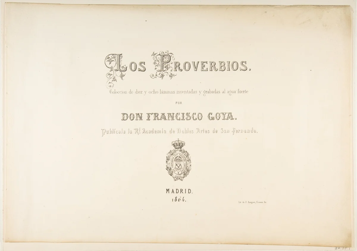 Title page for "Los Proverbios" (Disparates) by Goya, print, 1864