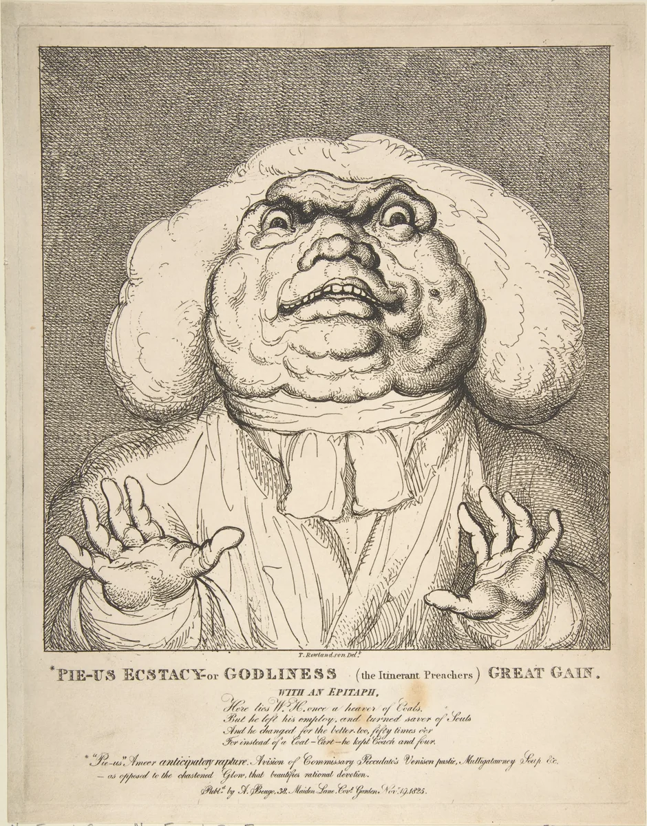 Pie-Us Ecstacy – or Godliness (the Itinerant Preachers) Great Gain by Thomas Rowlandson, print, 1825