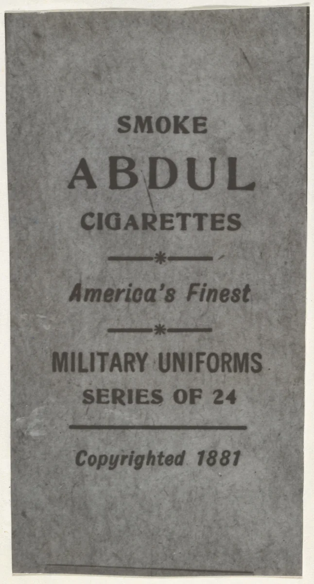 Facsimile of card verso from the Military Uniforms series (T182) issued by Abdul Cigarettes by Abdul Cigarettes, print, 1881