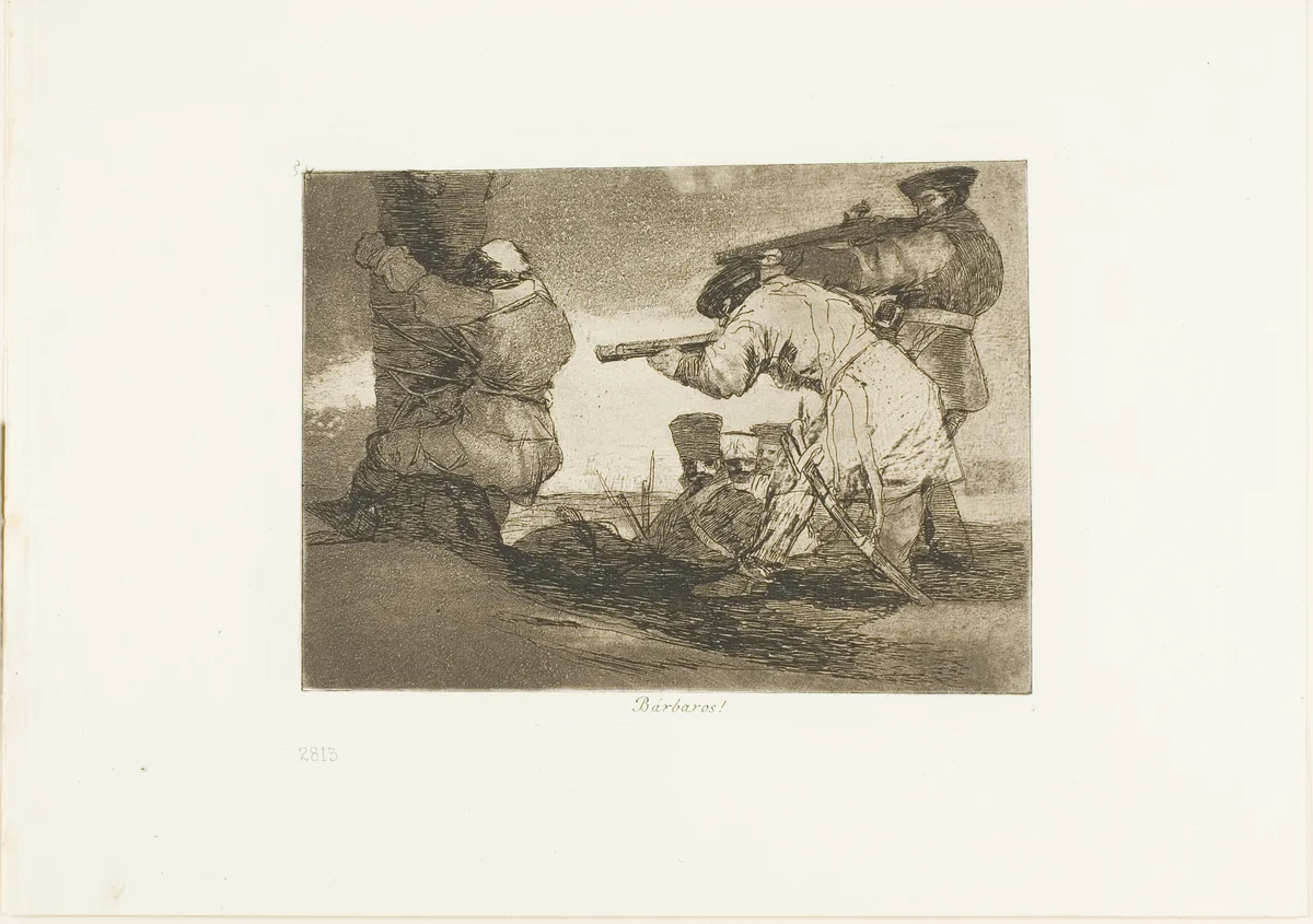 Barbarians!, plate 38 from The Disasters of War by Francisco José de Goya, print, 1812-1815