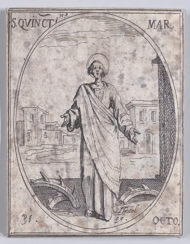 S. Quentin, martyr (St. Quintinus, Martyr), October 31st, from "Les Images De Tous Les Saincts et Saintes de L'Année" (Images of All of the Saints and Religious Events of the Year) by Jacques Callot, print, 1636