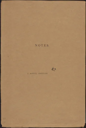 Notes by James McNeill Whistler, portfolio, 1878-1887