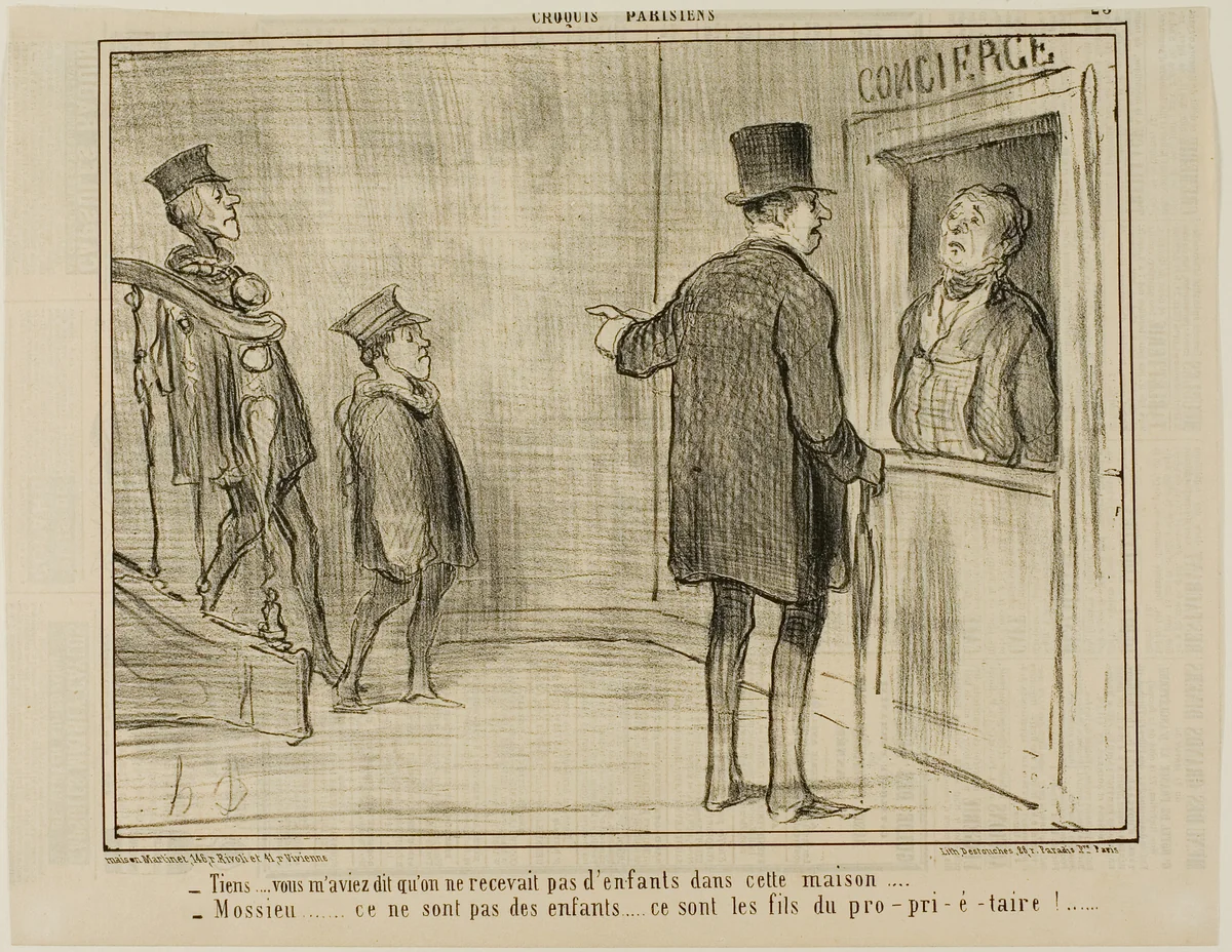 “- But you told me that children are not allowed in this house... - Sir, these are not children... they are the sons of the owner!...,” plate 23 from Croquis Parisiens, - par Daumier by Honoré-Victorin Daumier, print, 1857