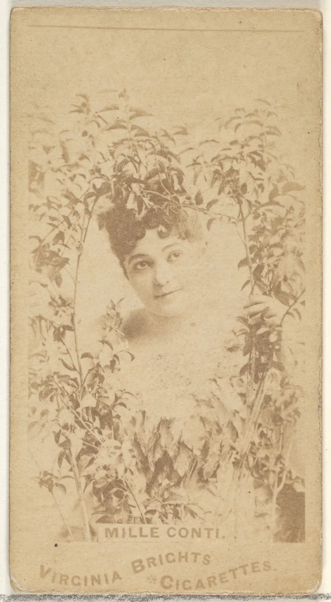 Mlle. Conti, from the Actors and Actresses series (N45, Type 1) for Virginia Brights Cigarettes by Allen & Ginter, photograph, 1885-1891