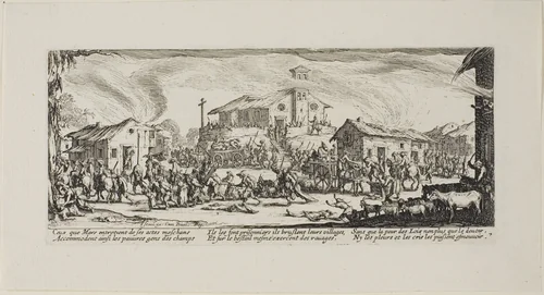 Plundering and Burning a Village, plate seven from The Miseries of War by Jacques Callot, print, 1633