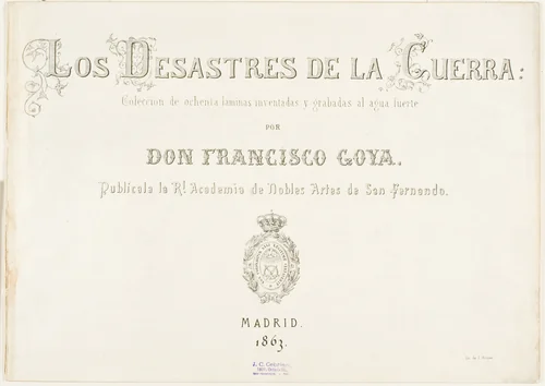 Title Page and biographical introduction for The Disasters of War by Francisco José de Goya, print, 1863
