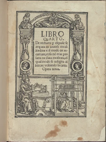 Libro quarto. De rechami per elquale se impara in diuersi modi lordine e il modo de recamare...Opera noua by Alessandro Paganino, book, 1532
