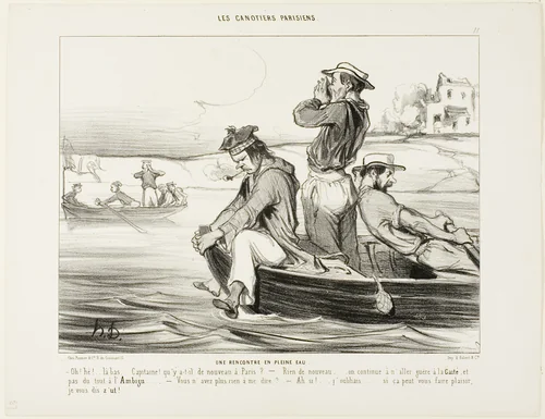 An Encounter in Open Water. “- Hello... down there... Captain.., what's new in Paris? - Nothing new really... still no one goes to the Gaieté or the Ambigu. - Don't you have anything else to tell me? - Oh yes,... I forgot... I hope you like it... shut up!,” plate 11 from Les Canotiers Parisiens by Honoré-Victorin Daumier, print, 1843