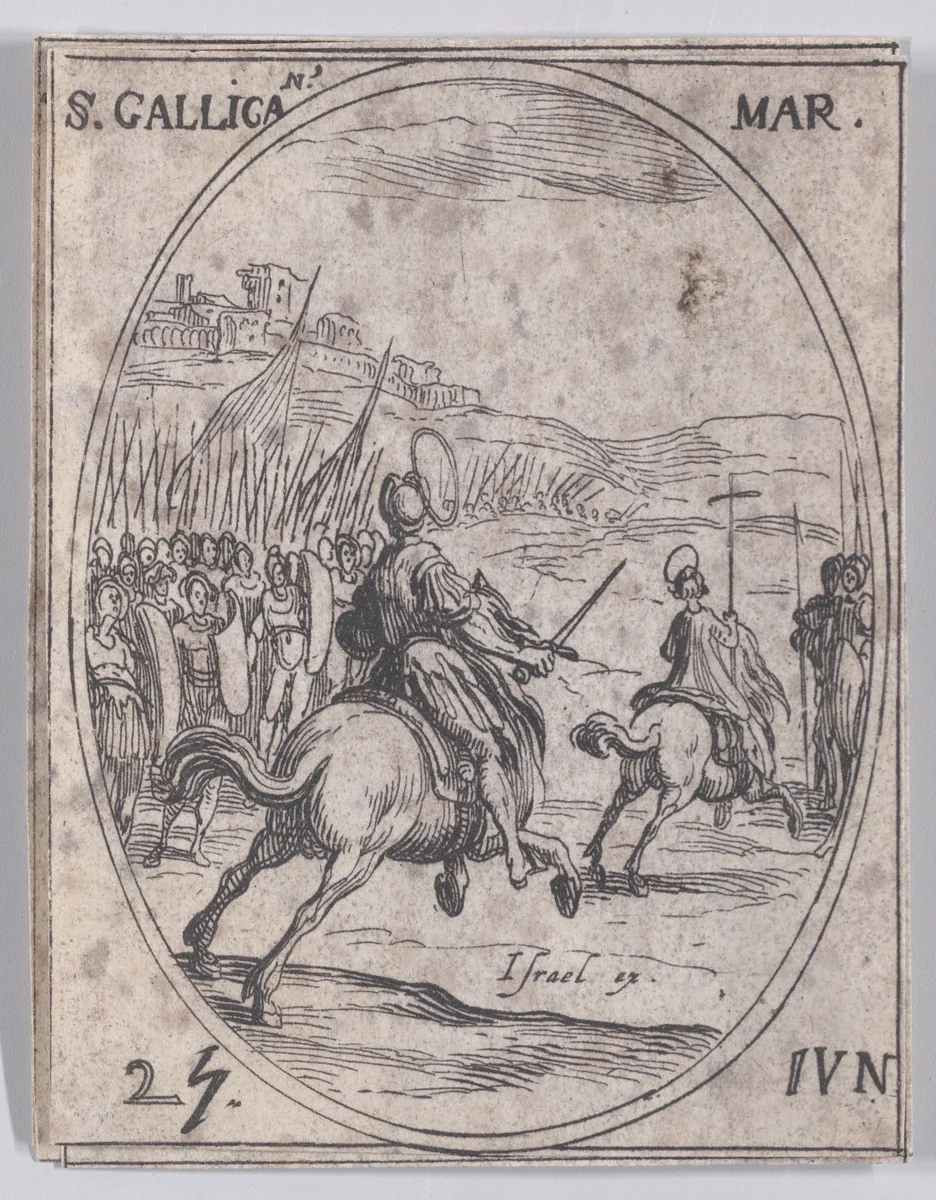 S. Gallican, martyr (St. Gallicanus, Martyr), June 25th, from "Les Images De Tous Les Saincts et Saintes de L'Année" (Images of All of the Saints and Religious Events of the Year) by Jacques Callot, print, 1636