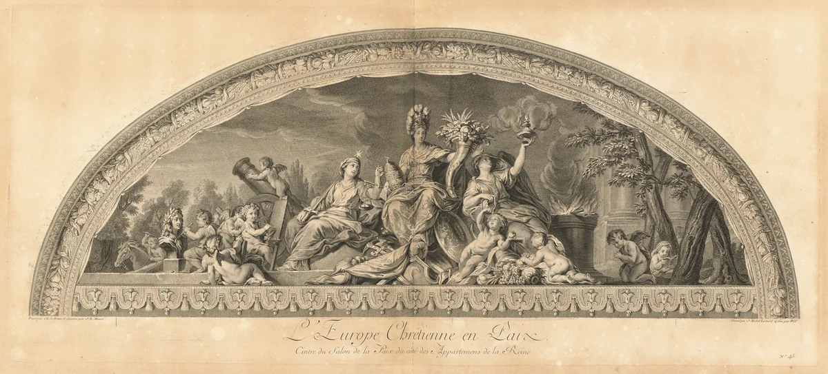 L'Europe Chrêtienne en Paix Cintre du Salon de la Paix du côté des appartemens de la Reine (Christian Europe in Peace, Center of the Salon of Peace next to the Queen's Chambers) [pl. 45] by Jean-Baptiste Massé
Jean-Michel Liotard
Johann Georg Wille
Charles Le Brun, print, 1752