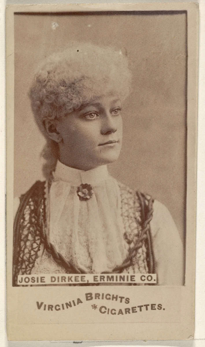 Josie Dirkee, Erminie Co., from the Actors and Actresses series (N45, Type 6) for Virginia Brights Cigarettes by Allen & Ginter, photograph, 1885-1891