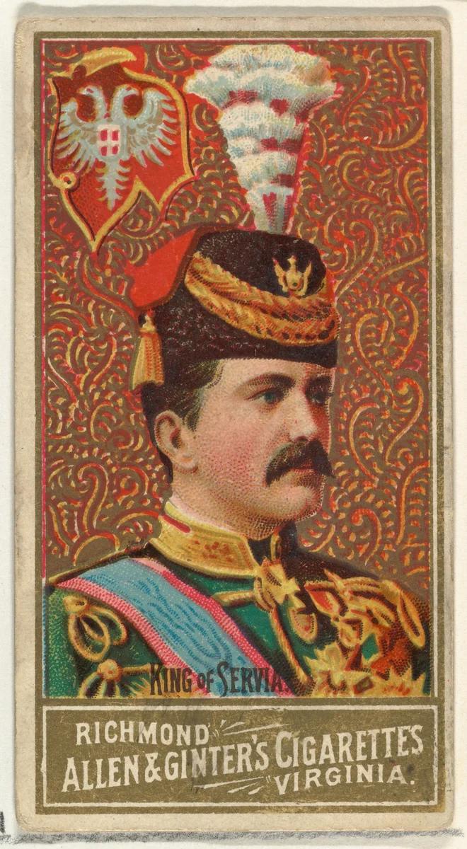 King of Servia, from World's Sovereigns series (N34) for Allen & Ginter Cigarettes by Allen & Ginter, print, 1889