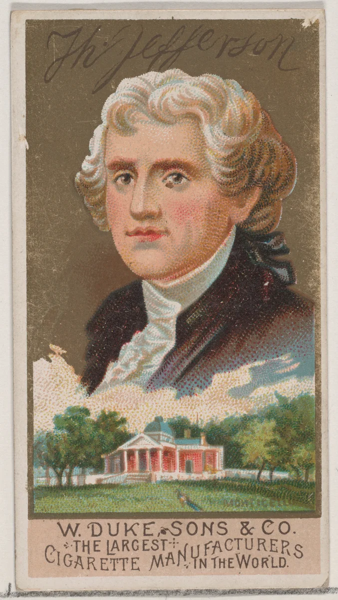Thomas Jefferson, from the series Great Americans (N76) for Duke brand cigarettes by W. Duke, Sons & Co., print, 1888