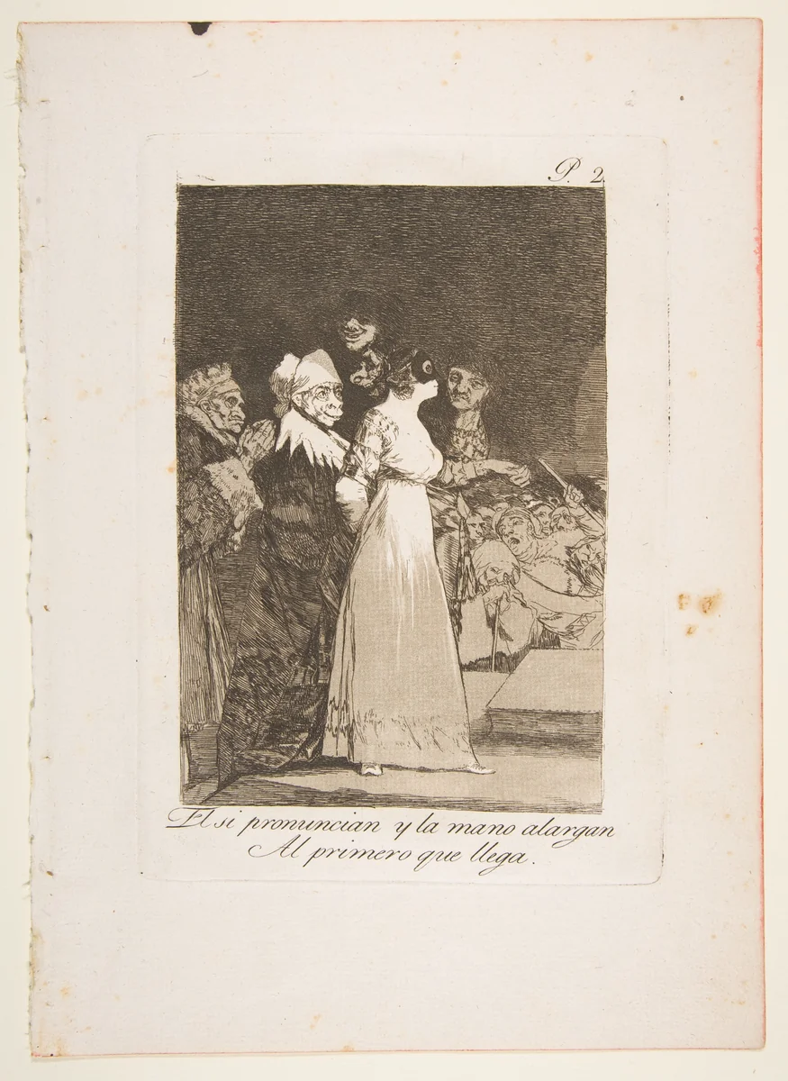Plate 2 from "Los Caprichos": They say yes and give their hand to the first comer (El si pronuncian y la mano alargen al primero que llega) by Goya, print, 1799