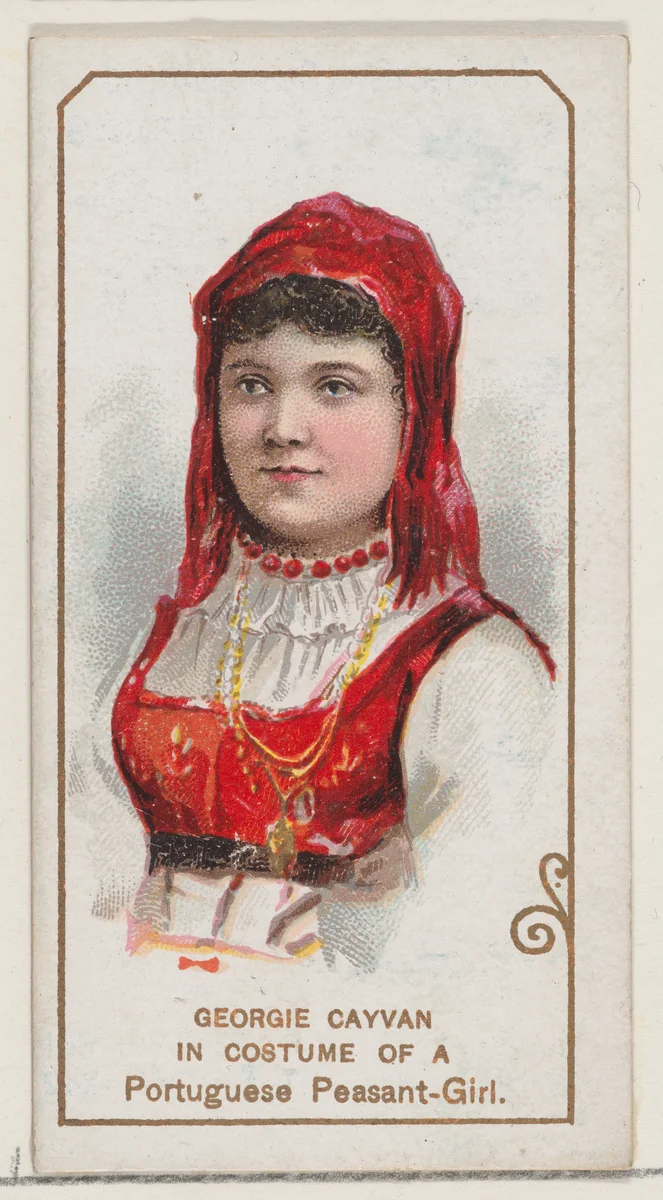 Georgie Cayvan in Costume of a Portuguese Peasant Girl, from the set Actors and Actresses, First Series (N70) for Duke brand cigarettes by W. Duke, Sons & Co., print, 1888-1889
