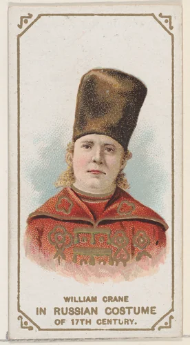 William Crane in a Russian Costume of the 17th Century, from the set Actors and Actresses, First Series (N70) for Duke brand cigarettes by W. Duke, Sons & Co., print, 1888-1889