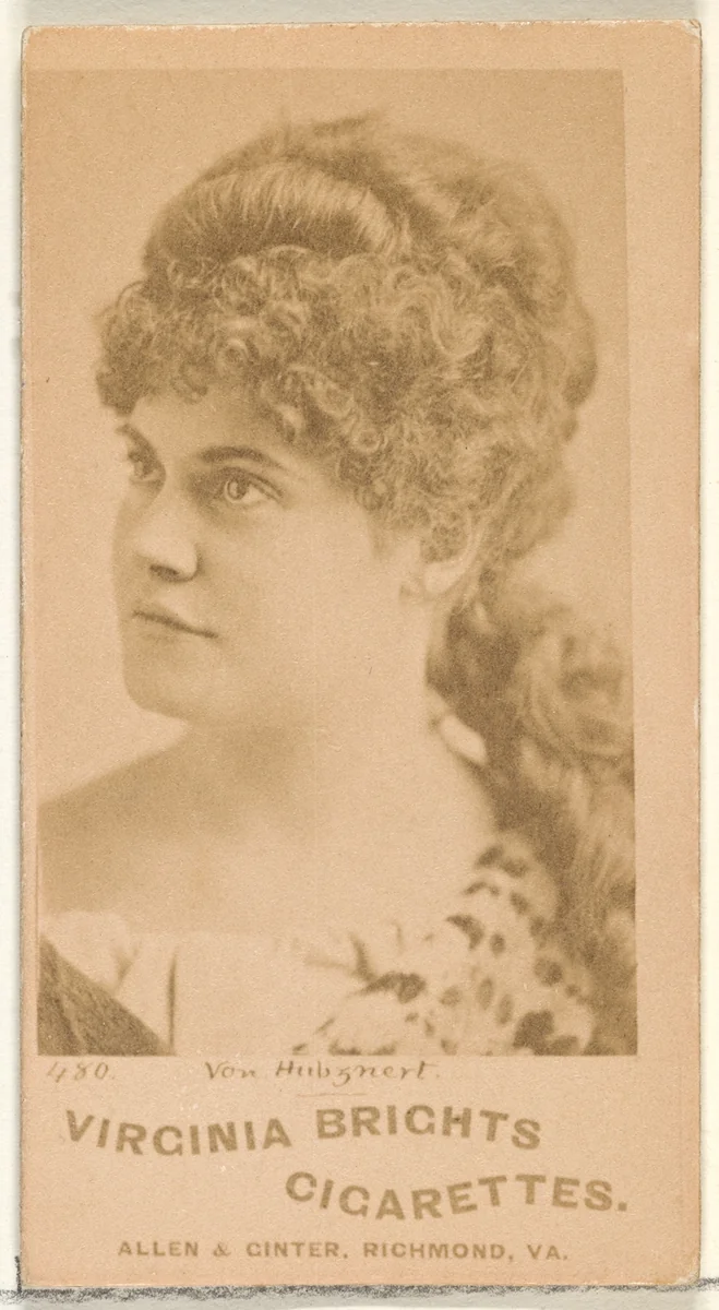 Card 480, Von Hubgnert, from the Actors and Actresses series (N45, Type 1) for Virginia Brights Cigarettes by Allen & Ginter, photograph, 1885-1891