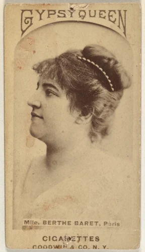 Mlle. Berthe Baret, Paris, from the Actors and Actresses series (N171) for Gypsy Queen Cigarettes by Goodwin & Company, photograph, 1886-1890