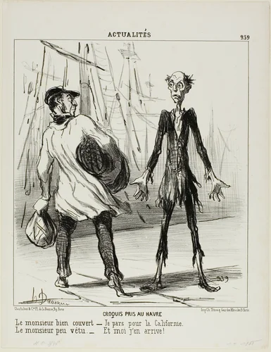 Sketches From Le Havre. The well dressed gentleman: “- I am leaving for California.” The poorly dressed gentleman: “- That's where I just came from,” plate 239 from Actualités by Honoré-Victorin Daumier, print, 1851