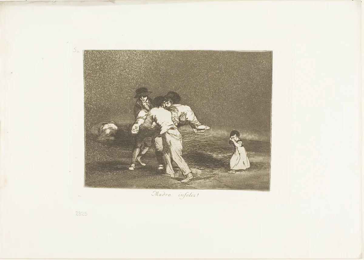 Unhappy Mother!, plate 50 from The Disasters of War by Francisco José de Goya, print, 1812-1815