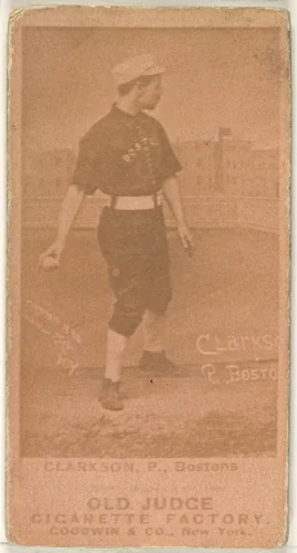 Clarkson, Pitcher, Boston, from the Old Judge series (N172) for Old Judge Cigarettes by Goodwin & Company, photograph, 1887-1890