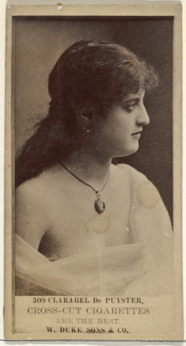 Card Number 309, Clarabel De Puyster, from the Actors and Actresses series (N145-3) issued by Duke Sons & Co. to promote Cross Cut Cigarettes by W. Duke, Sons & Co., photograph, 1880-1889