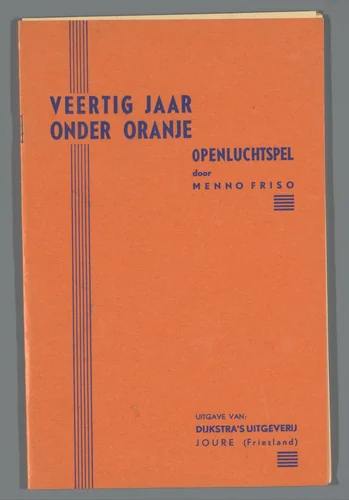 Veertig jaar onder Oranje by Dijkstra's uitgeverij, other, 1938