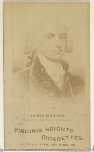 James Madison, from the Presidents of the United States series (N51) for Virginia Brights Cigarettes by Allen & Ginter, photograph, 1885-1889