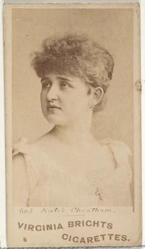 Card 603, Katie Cheatham, from the Actors and Actresses series (N45, Type 1) for Virginia Brights Cigarettes by Allen & Ginter, photograph, 1885-1891