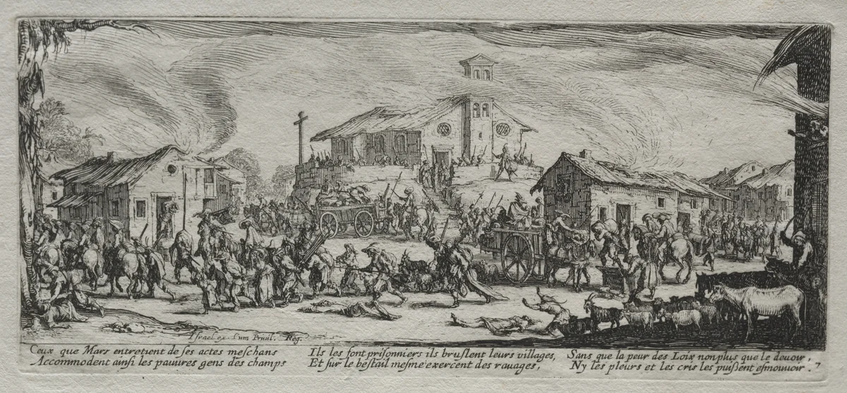 The Large Miseries of War: Pillaging and Burning of a Village by Jacques Callot, print, 1633