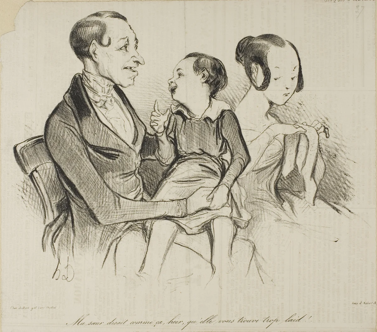 “My sister was saying yesterday, she thinks you are just too ugly!,” plate 37 from Croquis D 'expressions by Honoré-Victorin Daumier, print, 1838
