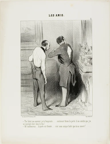 “- Your suit fits.... I'll borrow it from you... only, please close the door, I can feel a draft on my back. - Oh blast, the door is shut,..... but you just opened the only suit I have,” plate 5 from Les Amis by Honoré-Victorin Daumier, print, 1845