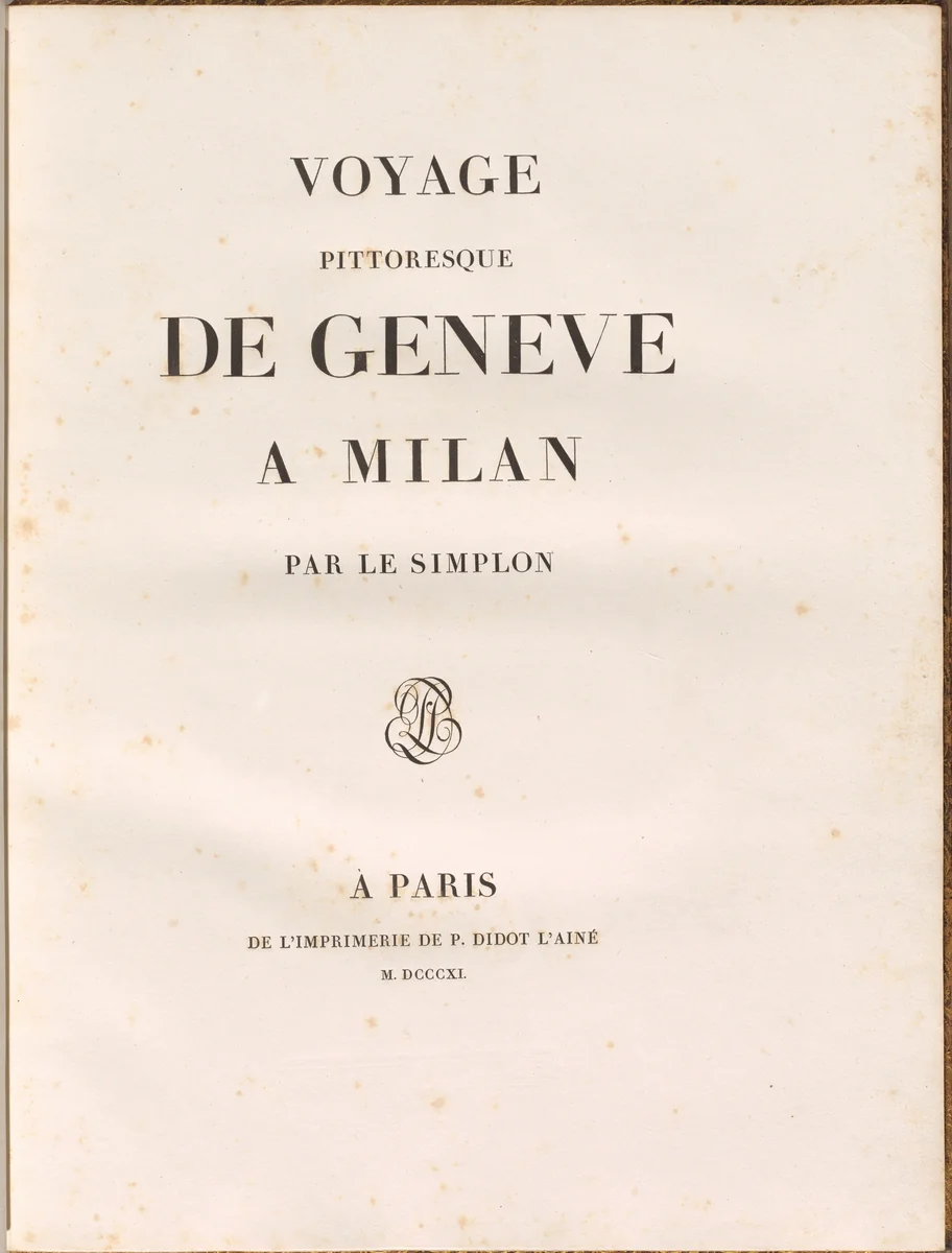Voyage pittoresque de Genève à Milan par le Simplon by Gabriel Ludwig Lory, volume, 1811
