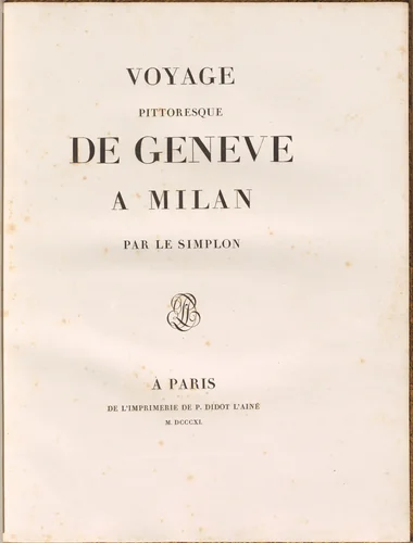Voyage pittoresque de Genève à Milan par le Simplon by Gabriel Ludwig Lory, volume, 1811