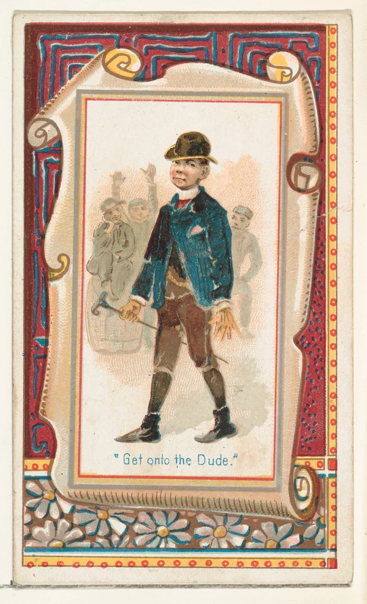 "Get onto the Dude," from the Terrors of America set (N136) issued by Duke Sons & Co. to promote Honest Long Cut Tobacco by W. Duke, Sons & Co., print, 1888-1889