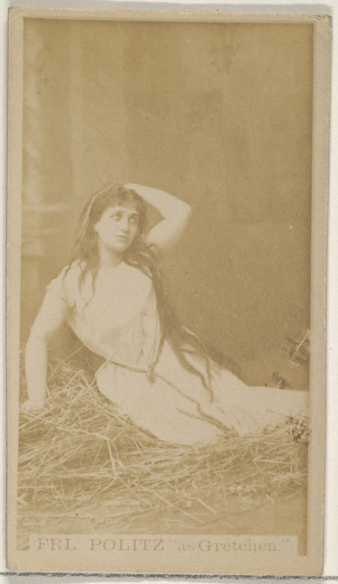 Fräulein Politz as Gretchen, from the Actors and Actresses series (N45, Type 8) for Virginia Brights Cigarettes by Allen & Ginter, photograph, 1885-1891