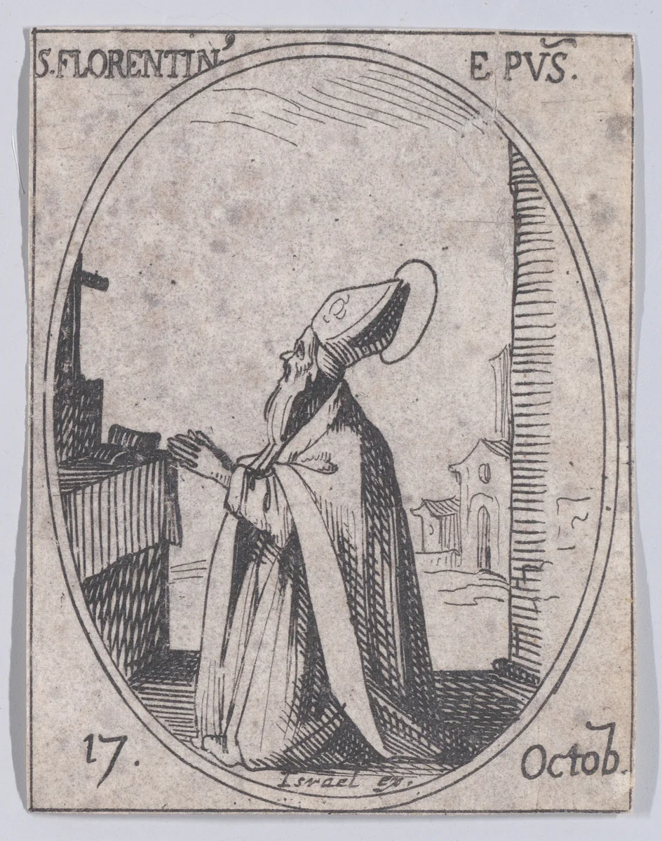 S. Florentin, évêque (St. Florentius, Bishop), October 17th, from "Les Images De Tous Les Saincts et Saintes de L'Année" (Images of All of the Saints and Religious Events of the Year) by Jacques Callot, print, 1636