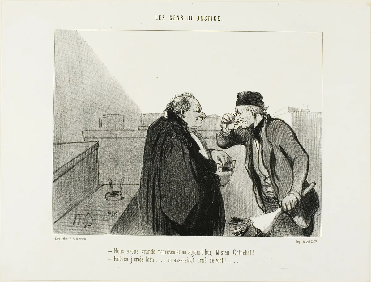 “- Should be a great performance today, Mr.Galuchet... - I should think so... A murder case with a rape thrown in...,” plate 31 from Les Gens De Justice by Honoré-Victorin Daumier, print, 1847