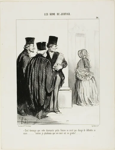 “What a shame this lovely little lady didn't ask me to present her case [in court]... I would love to plead that her husband is a rogue...,” plate 24 from Les Gens De Justice by Honoré-Victorin Daumier, print, 1846