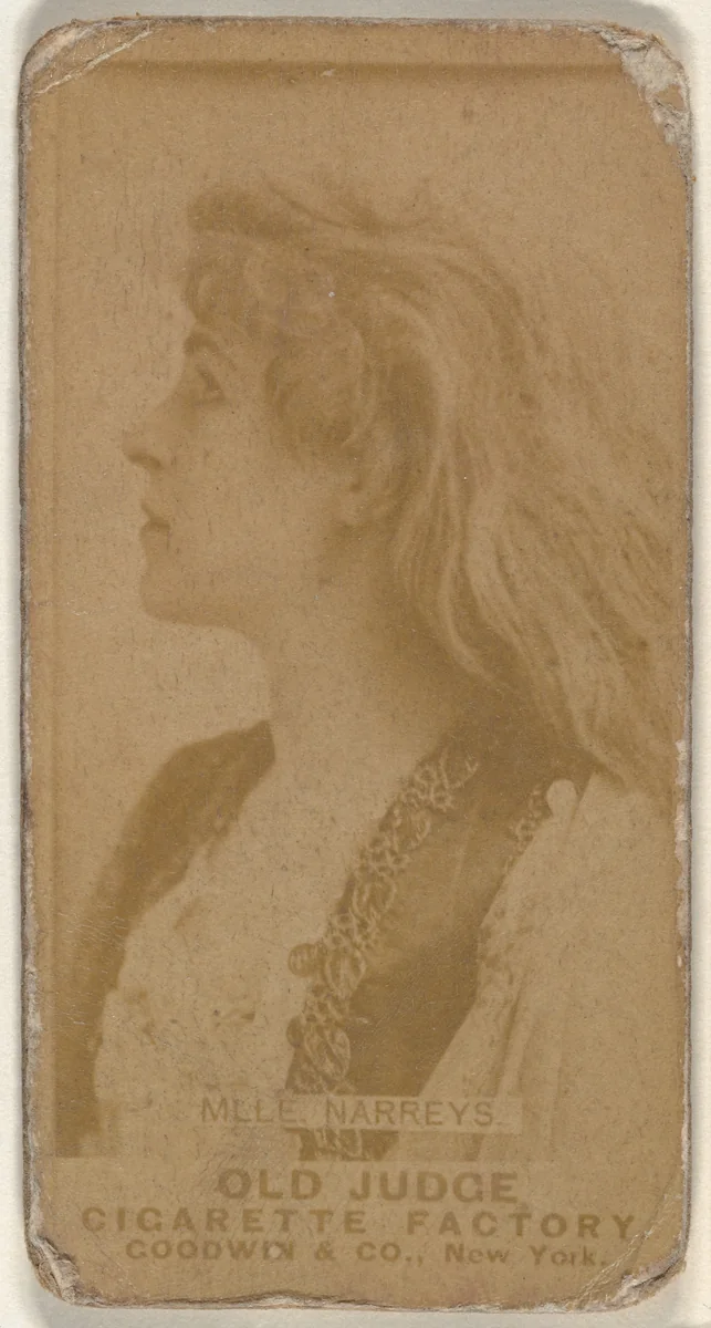 Mlle. Narreys, from the Actors and Actresses series (N171) for Old Judge Cigarettes by Goodwin & Company, photograph, 1886-1890