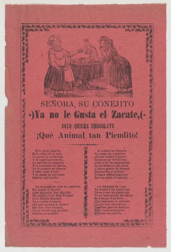 Broadsheet relating to the rabbit that does not like hay but only chocolate, a corrido (ballad) in the bottom section by José Guadalupe Posada, print, 1903