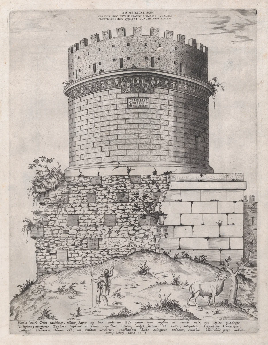 Sepulchre of Metella, from "Speculum Romanae Magnificentiae" by anonymous, print, 1549