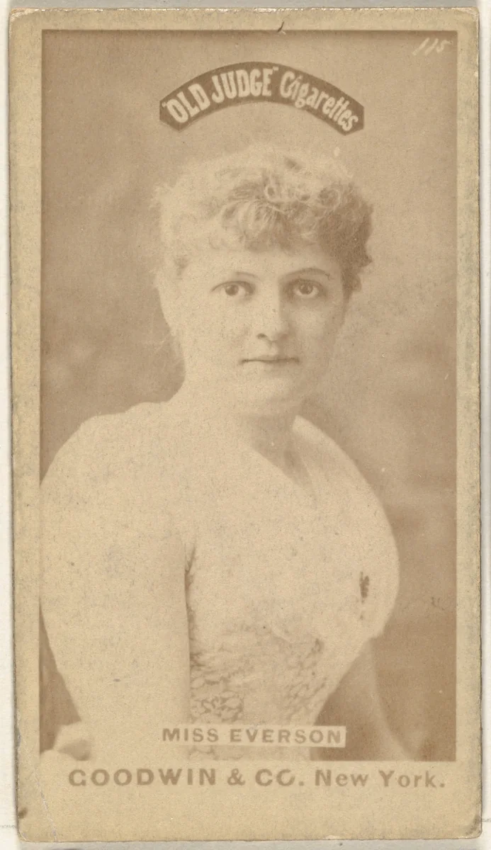 Miss Everson, from the Actors and Actresses series (N171) for Old Judge Cigarettes by Goodwin & Company, photograph, 1886-1890