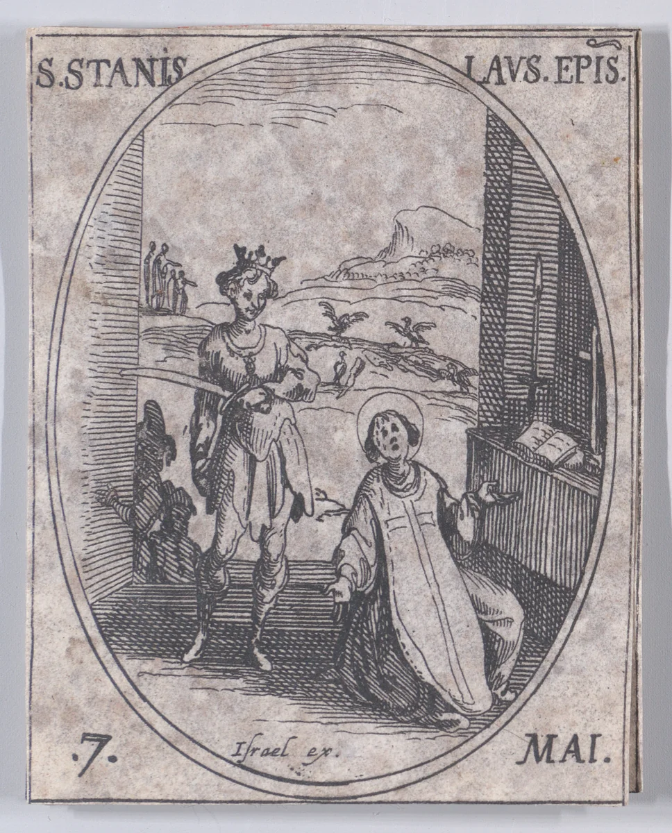 S. Stanislas, évêque (St. Stanislaus, Bishop), May 7th, from "Les Images De Tous Les Saincts et Saintes de L'Année" (Images of All of the Saints and Religious Events of the Year) by Jacques Callot, print, 1636
